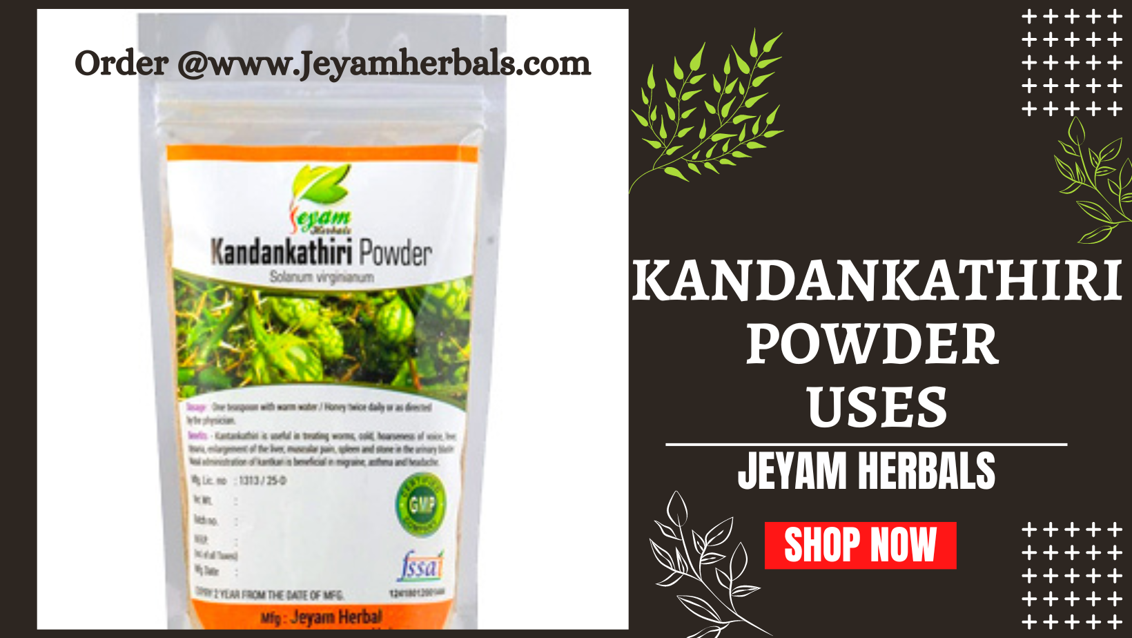 Kandankathiri powder uses