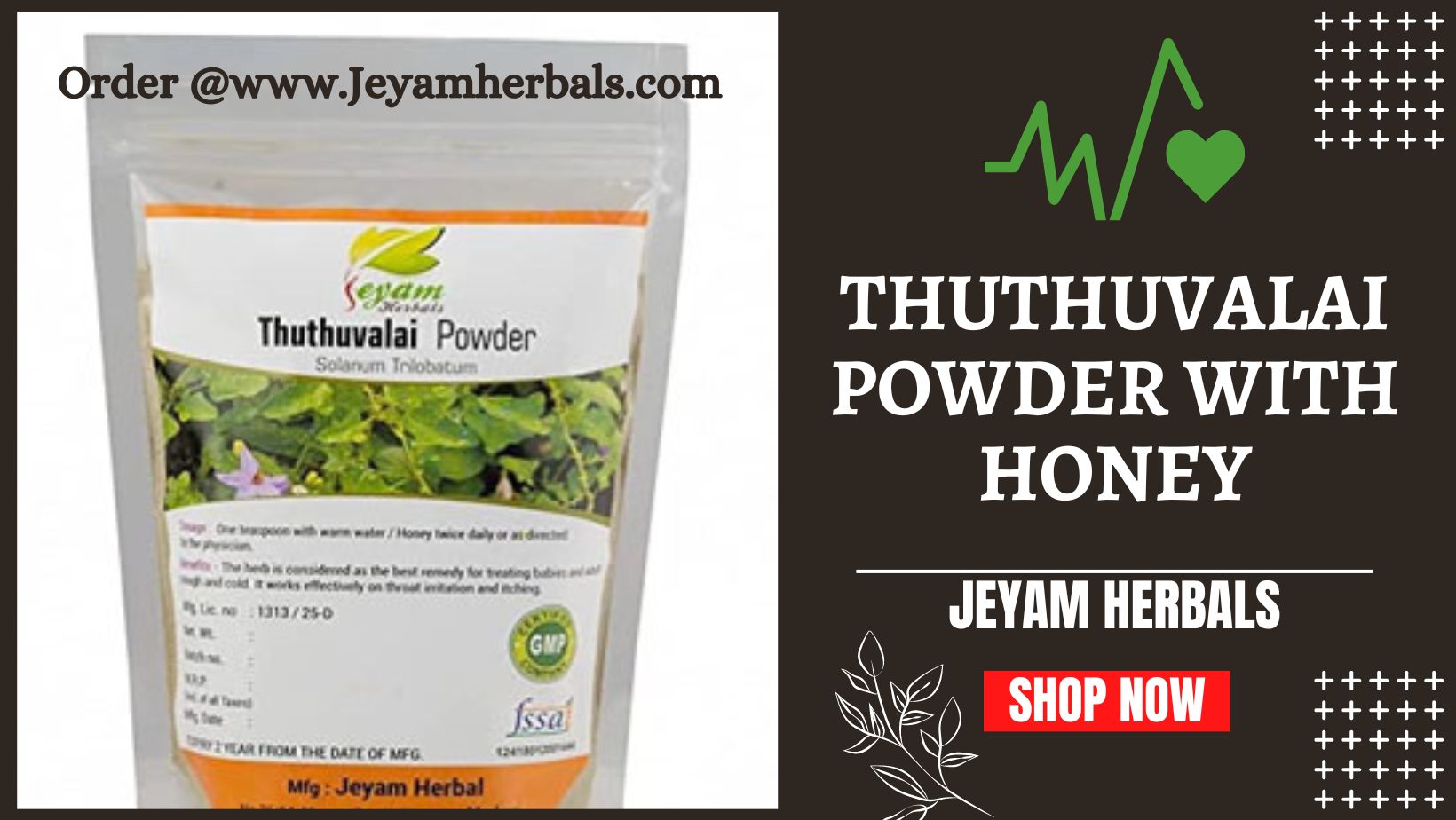 Thuthuvalai powder with honey